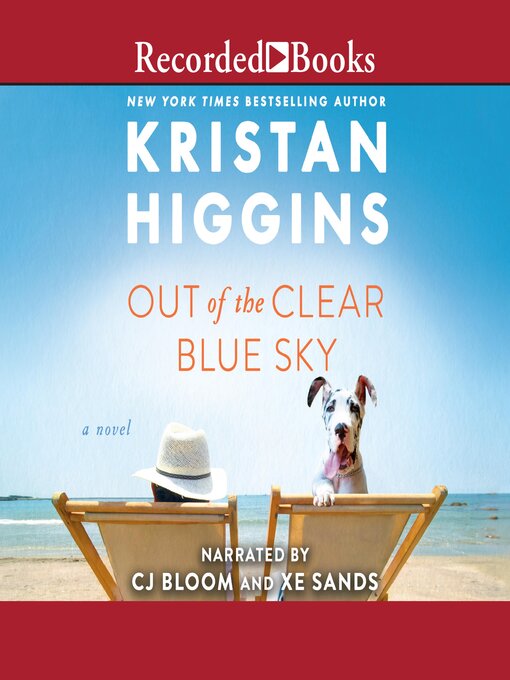 Title details for Out of the Clear Blue Sky by Kristan Higgins - Wait list